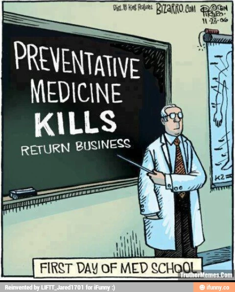 "La médecine préventive tue le retour financier" est écrit sur un tableau, au premier jour de formation universitaire de médecine.
